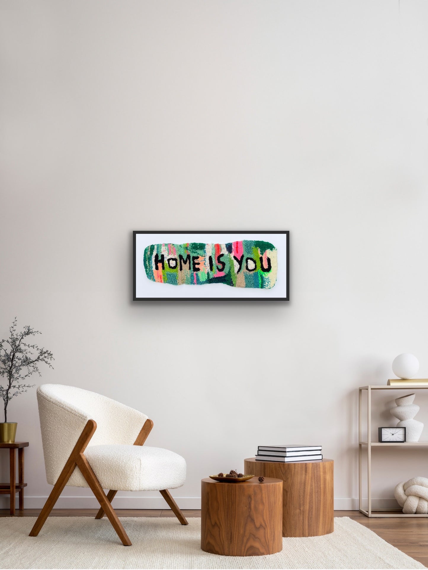 “HOME IS YOU” unika tuft